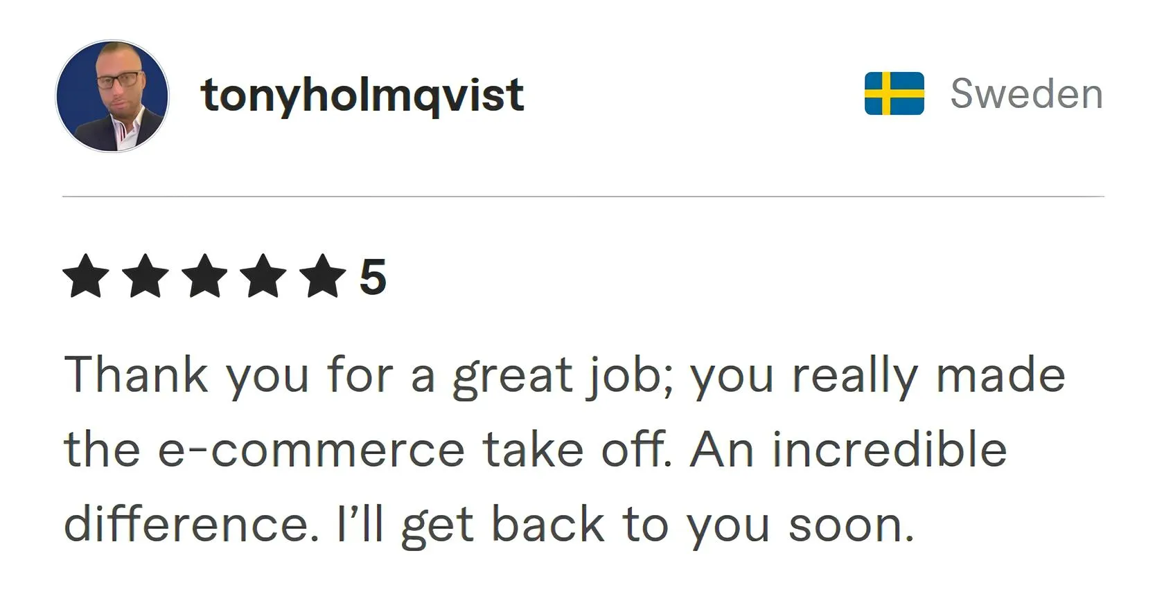 Tony Holmqvist Fiverr review Screenshot of Fiverr review from Tony Holmqvist